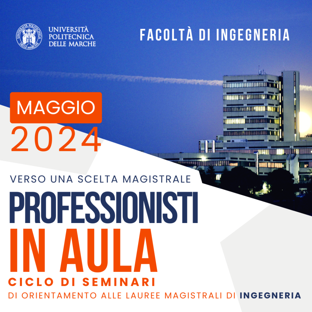 Ciclo di seminari di orientamento ai corsi di laurea magistrale di Ingegneria con lo scopo...