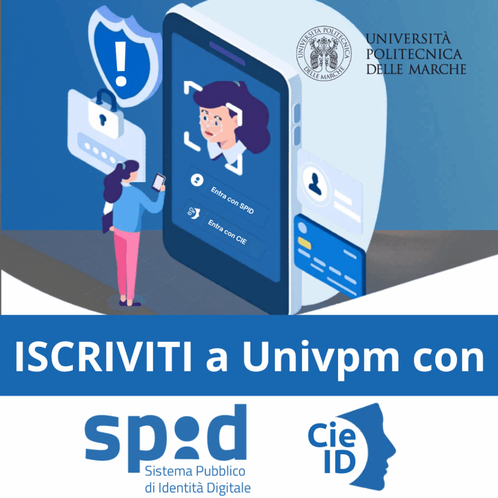 Per immatricolarti all’UNIVPM è necessario utilizzare un’identità digitale SPID; dall’a.a. 2026/2027 sarà possibile accedere anche con CIE. Le immatricolazioni aprono il 15 luglio 2026.