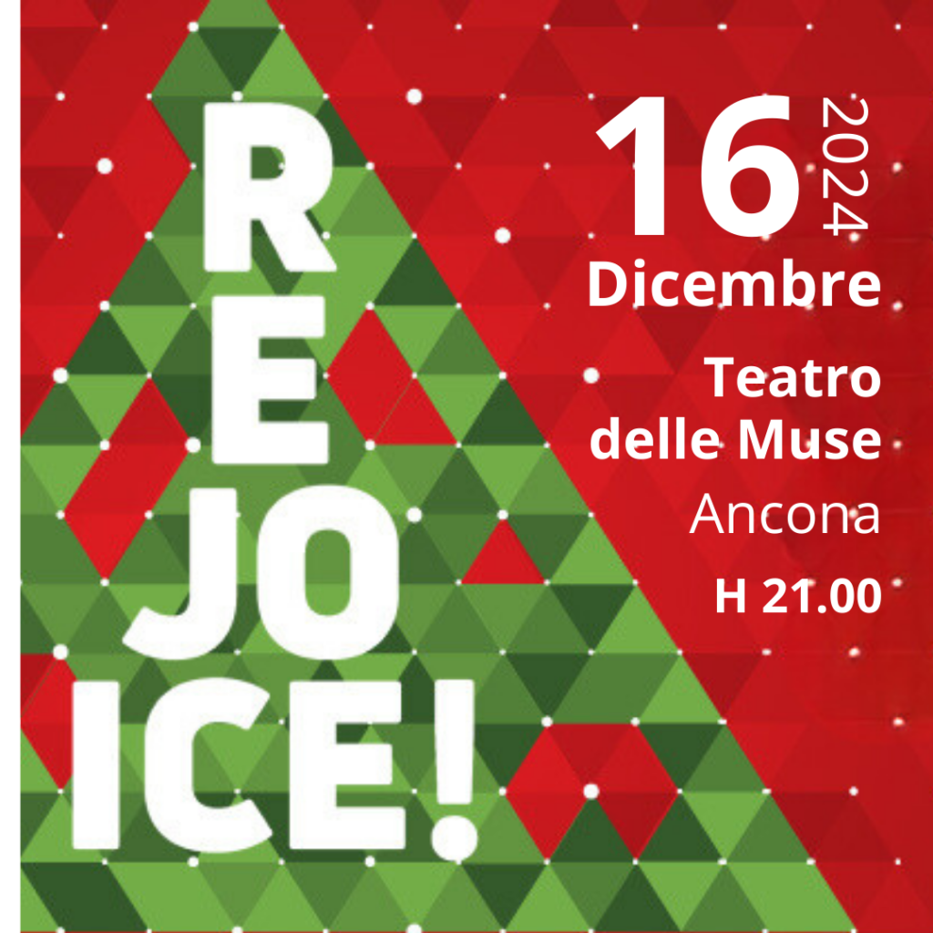 Lunedì 16 dicembre 2024, alle ore 21:00, il Teatro delle Muse di Ancona ospiterà una serata magica con “Rejoice!”, il concerto di Natale del coro studentesco 