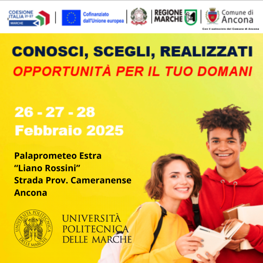 Il 26, 27 e 28 febbraio 2025 vieni a conoscere l’Università Politecnica delle Marche al Palaprometeo di Ancona!