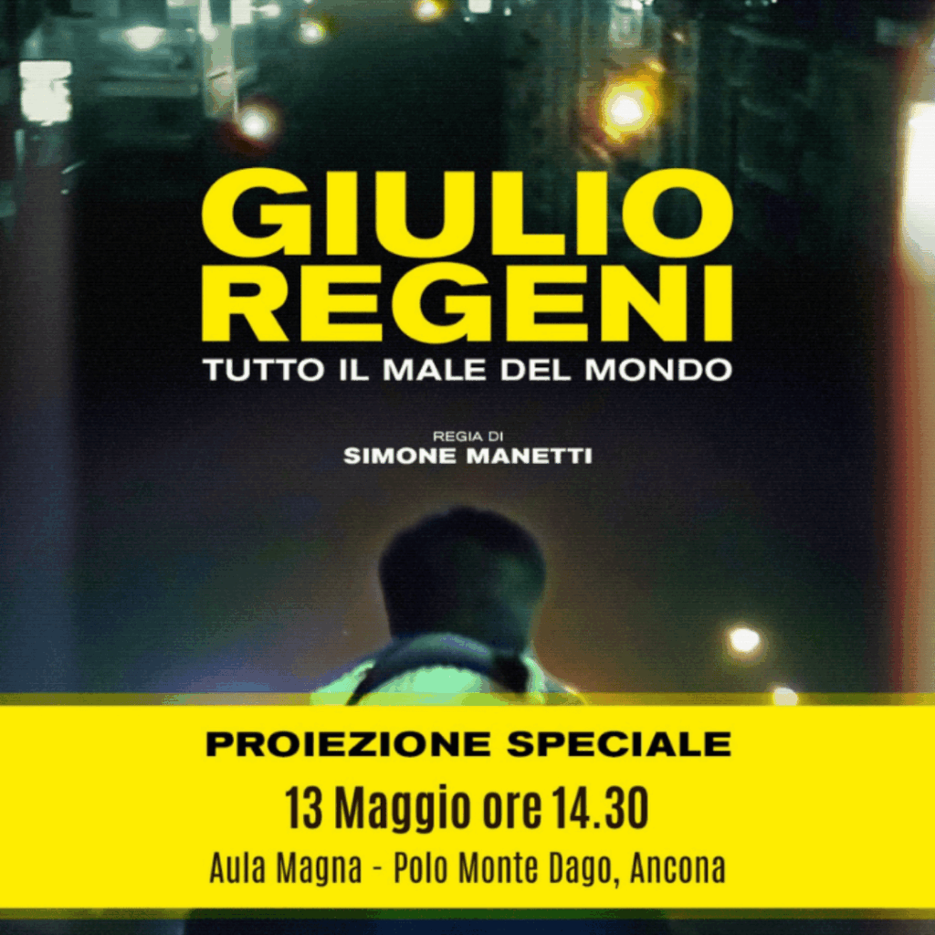 13 maggio 2026, ore 14:30 – Aula Magna di Ateneo, Polo Monte Dago Ancona. A dieci anni dalla scomparsa di Giulio Regeni, proiezione del docu-film “Giulio Regeni – Tutto il male del mondo”...